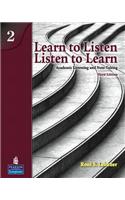 Learn to Listen, Listen to Learn 2 Student Book with Streaming Video Access Code Card