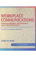 Workplace Communications for Engineering Technicians and Technologists: An Oral Communications Text