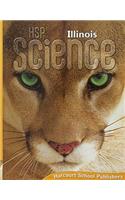 Harcourt School Publishers Science Illinois: Student Edition Grade 5 2009