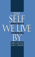 Self We Live by