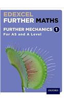 Edexcel Further Maths: Further Mechanics 1 Student Book (AS and A Level): (Edexcel Further Maths)