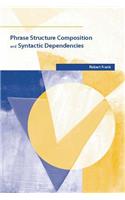 Phrase Structure Composition and Syntactic Dependencies, Volume 38