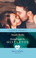 Healed Under the Mistletoe