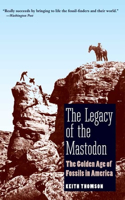 Legacy of the Mastodon