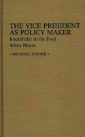 Vice President as Policy Maker