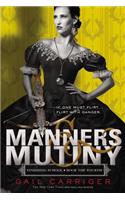 Manners & Mutiny
