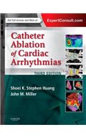 Catheter Ablation of Cardiac Arrhythmias