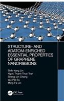 Structure- and Adatom-Enriched Essential Properties of Graphene Nanoribbons