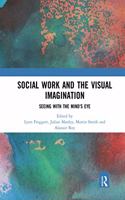 Social Work and the Visual Imagination