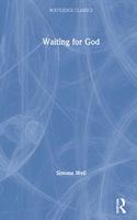 Waiting for God
