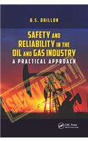 Safety and Reliability in the Oil and Gas Industry