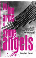 In the Arms of Stone Angels