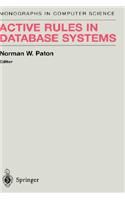 Active Rules in Database Systems