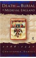 Death and Burial in Medieval England 1066-1550