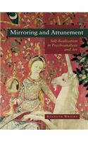 Mirroring and Attunement: Self-Realization in Psychoanalysis and Art