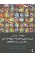 Leadership for Culturally and Linguistically Responsive Schools