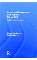 American Government and Popular Discontent