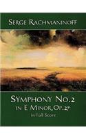 Symphony No. 2 In E Minor, Op. 27 In Full Score