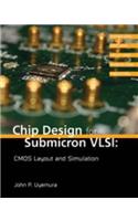 Chip Design for Submicron Vlsi: CMOS Layout and Simulation
