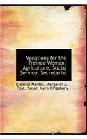 Vocations for the Trained Woman