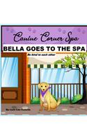 Bella Goes To The Spa