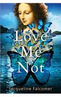 Love Me Not