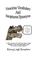 Voracious Vocabulary and Sumptuous Synonyms