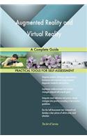 Augmented Reality and Virtual Reality A Complete Guide