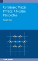 Condensed Matter Physics: A Modern Perspective