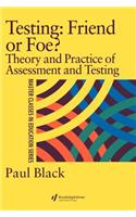 Testing: Friend or Foe?