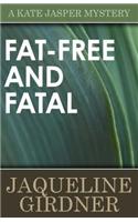 Fat Free and Fatal: (4 Kate Jasper)