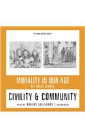 Civility and Community Lib/E