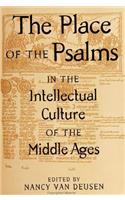 Place of the Psalms in the Intellectual Culture of the Middle Ages