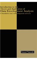 Introduction to the Theory and Application of Data Envelopment Analysis: A Foundation Text with Integrated Software