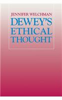 Dewey's Ethical Thought