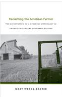 Reclaiming the American Farmer
