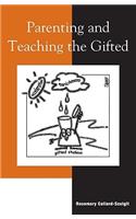 Parenting and Teaching the Gifted