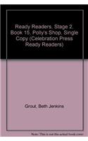 Ready Readers, Stage 2, Book 15, Polly's Shop, Single Copy: (Celebration Press Ready Readers)
