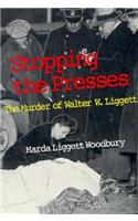 Stopping the Presses: The Murder of Walter W. Liggett