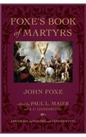 Foxe`s Book of Martyrs: With Commentary