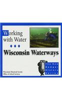 Working with Water: Wisconsin Waterways