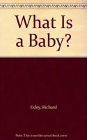 What is a Baby?
