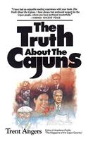 The Truth About the Cajuns