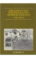 Parliament and Politics in Late Mediaeval England