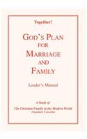 God's Plan for Marriage and Family - Leader's Manual