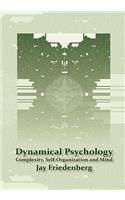 Dynamical Psychology: Complexity, Self-Organization and Mind