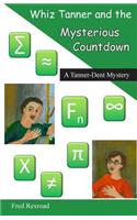 Whiz Tanner and the Mysterious Countdown