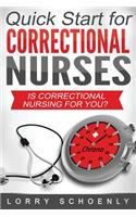 Is Correctional Nursing for You?