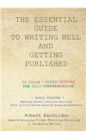 Essential Guide to Writing Well and Getting Published