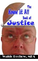 Know It All Book of Justice